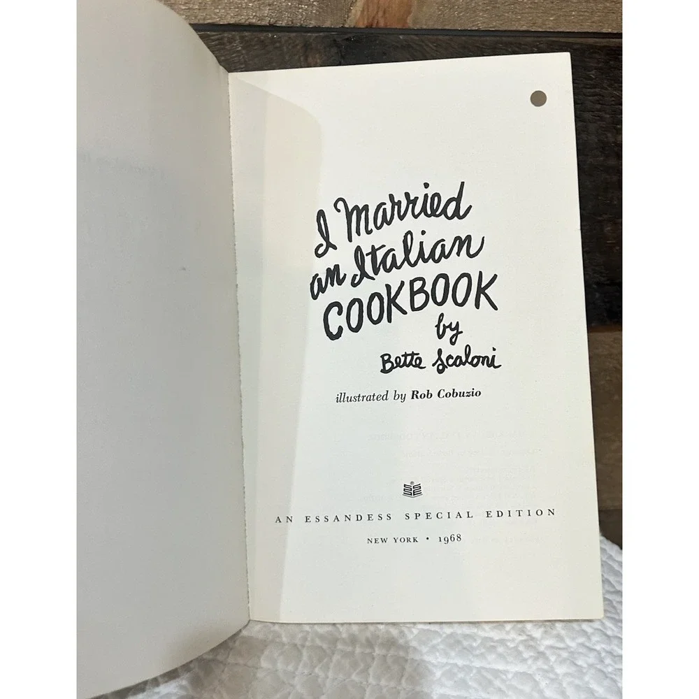 I Married An Italian Cookbook by Scaloni, Bette 1968 Paperback
